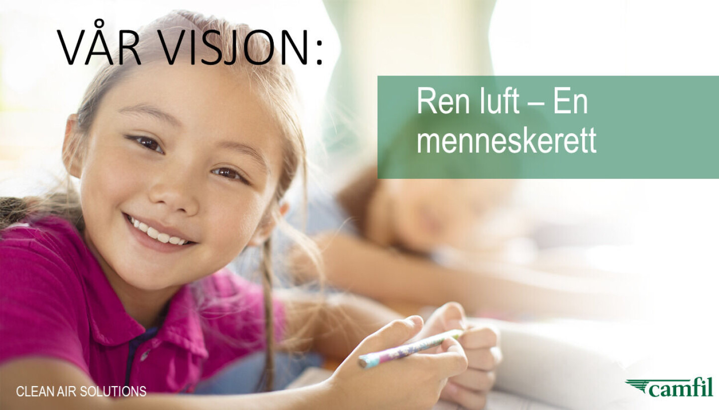 Camfils visjon: Ren luft - en menneskerett. Camfils visjon: Ren luft - en menneskerett.